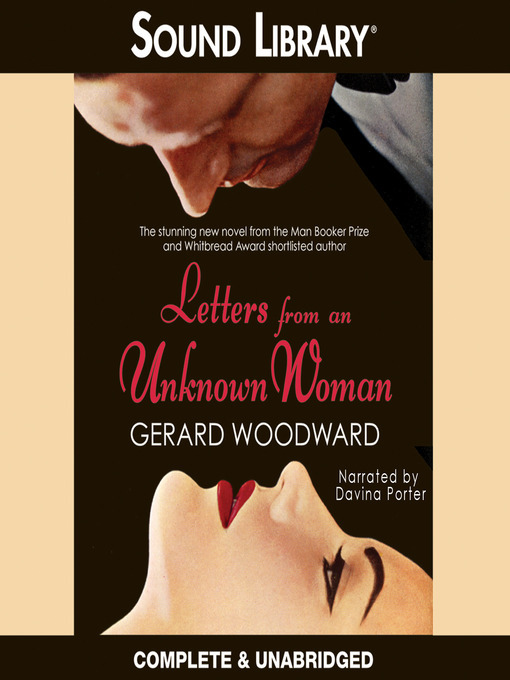 Title details for Letters from an Unknown Woman by Gerard Woodward - Available